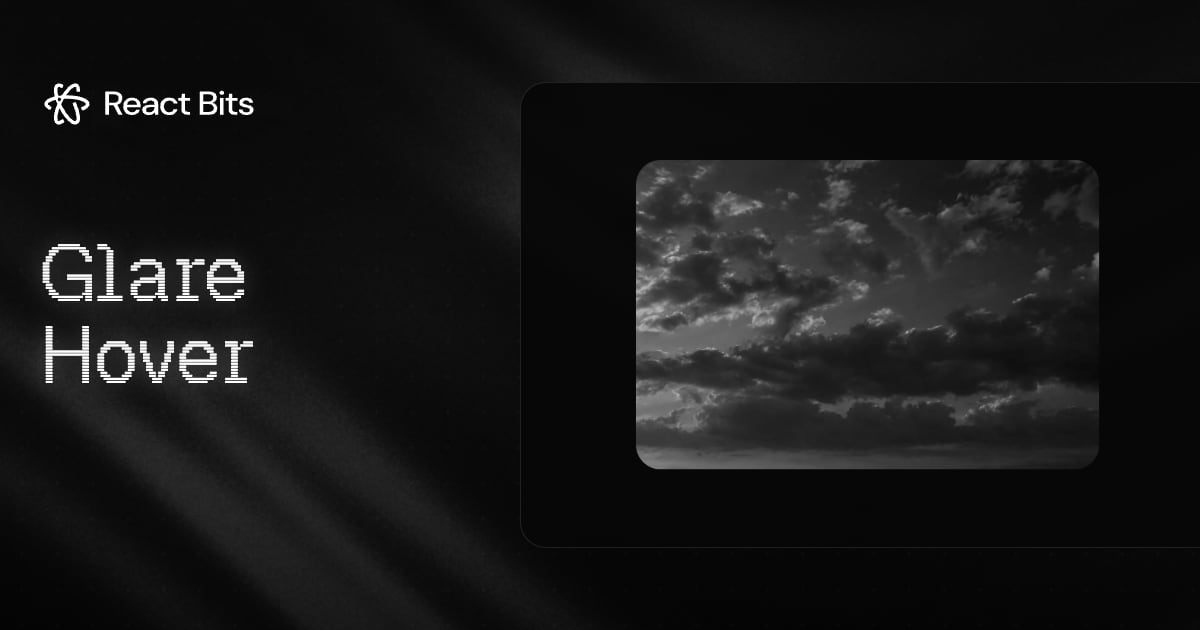 Glare Hover, a React Bits component
