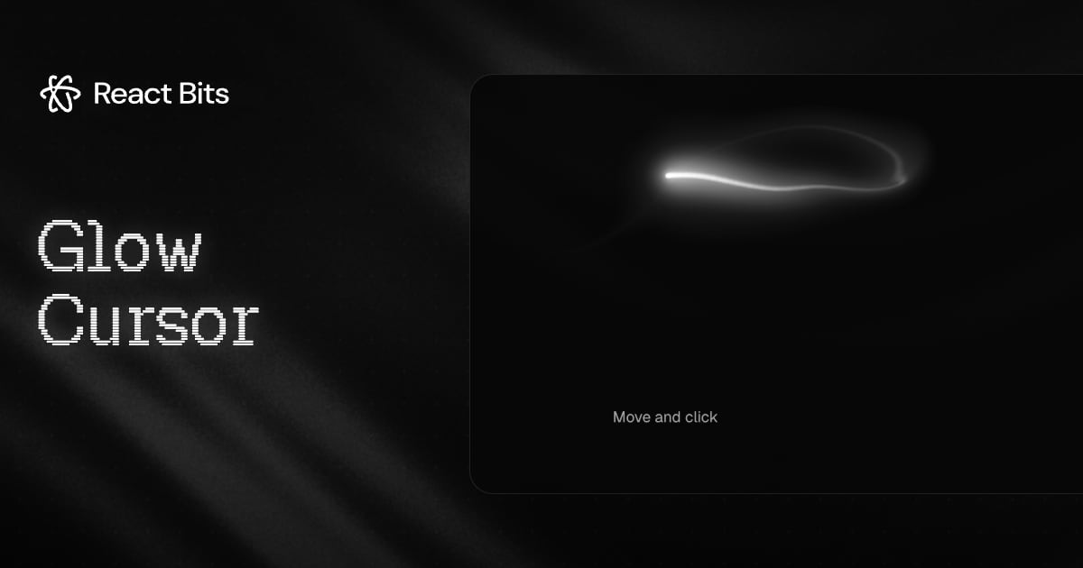 Glow Cursor, a React Bits component
