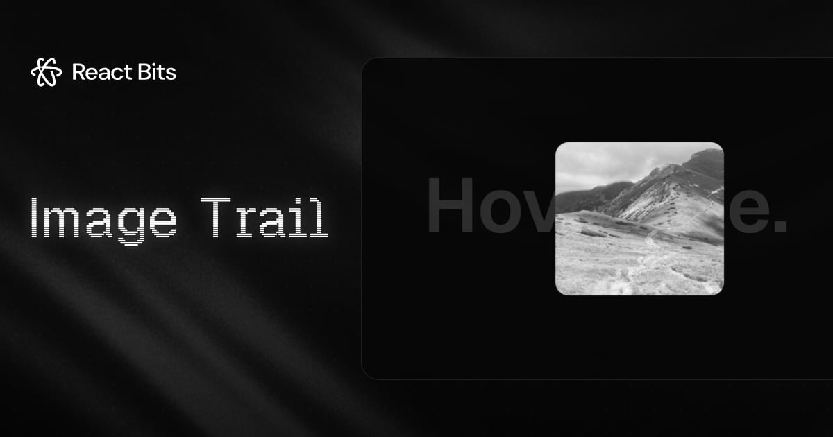 Image Trail, a React Bits component