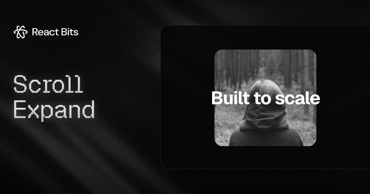 Scroll Expand, a React Bits component