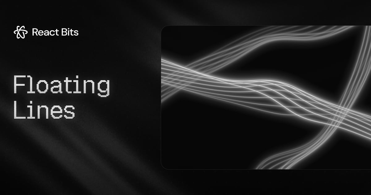Floating Lines, a React Bits component