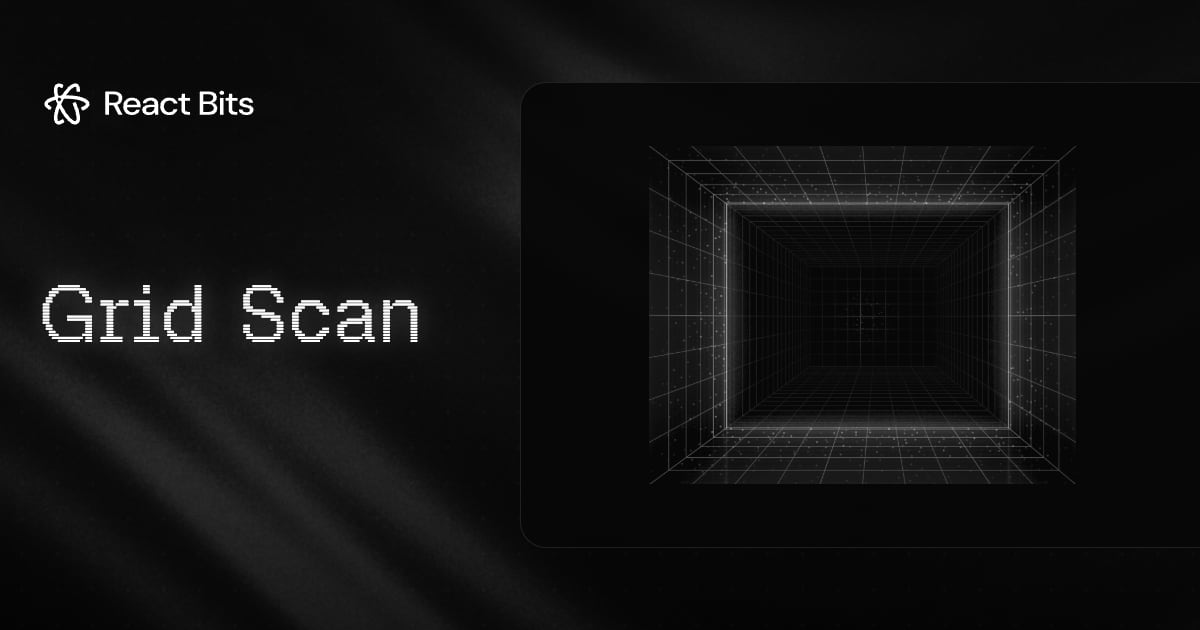 Grid Scan, a React Bits component