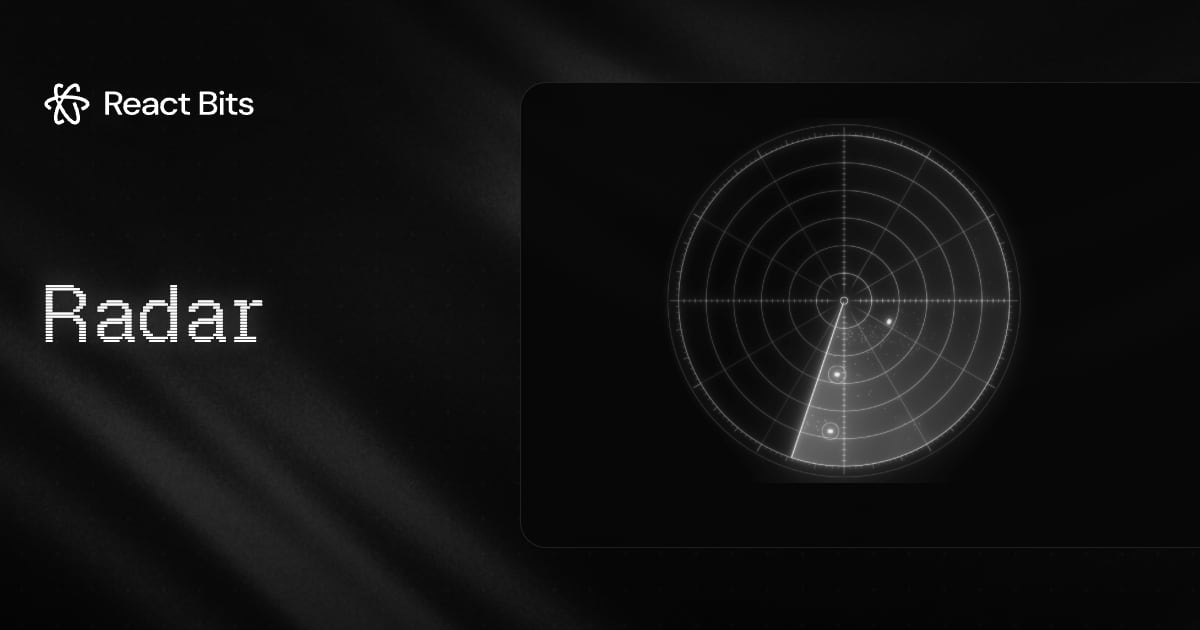 Radar, a React Bits component