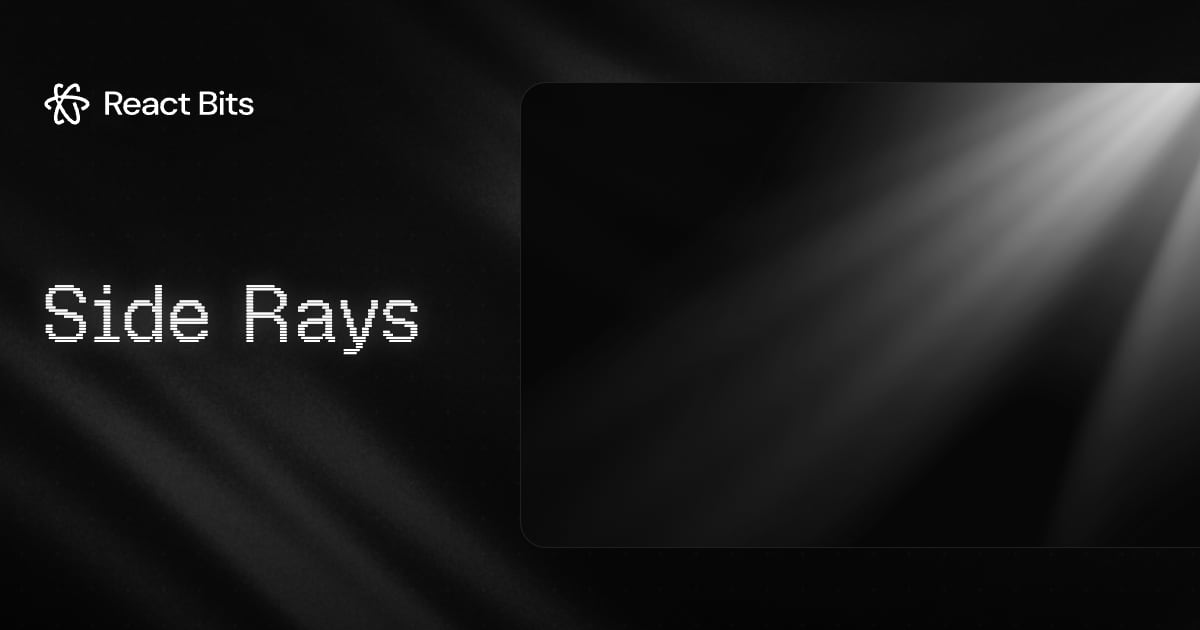 Side Rays, a React Bits component