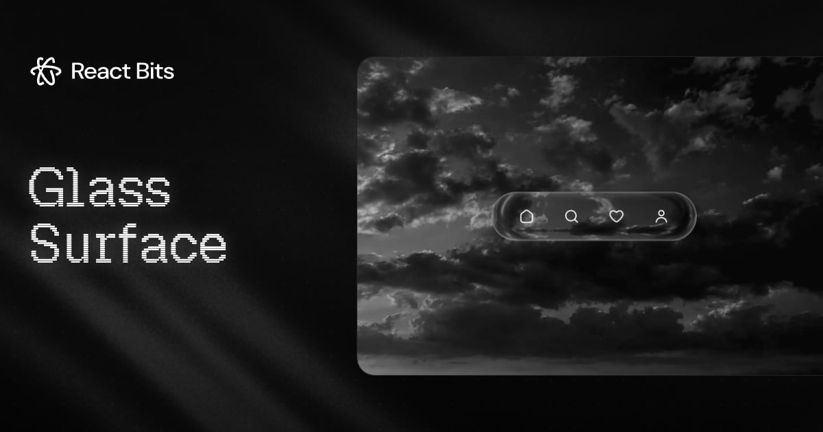 Glass Surface, a React Bits component