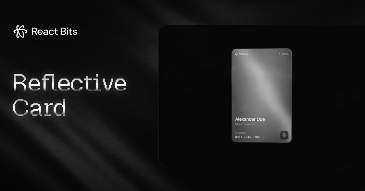 Reflective Card, a React Bits component