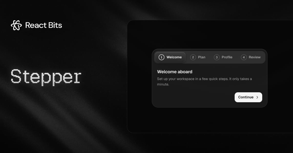 Stepper, a React Bits component