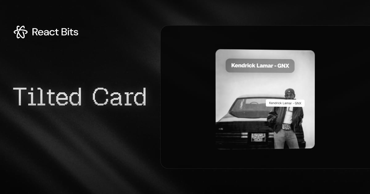 Tilted Card, a React Bits component