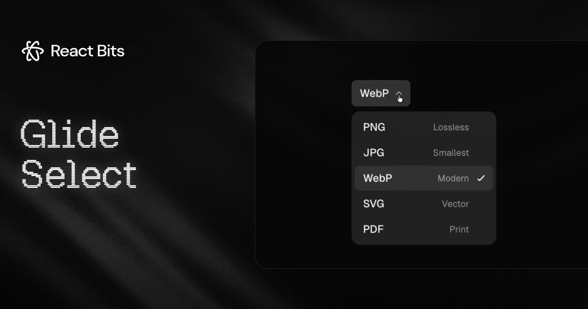 Glide Select, a React Bits component