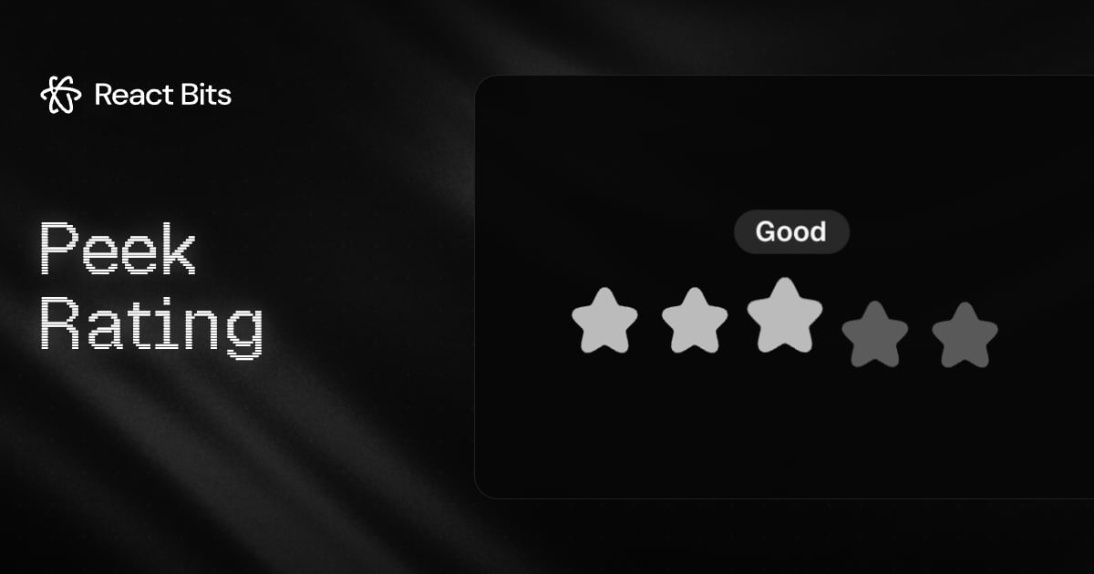 Peek Rating, a React Bits component