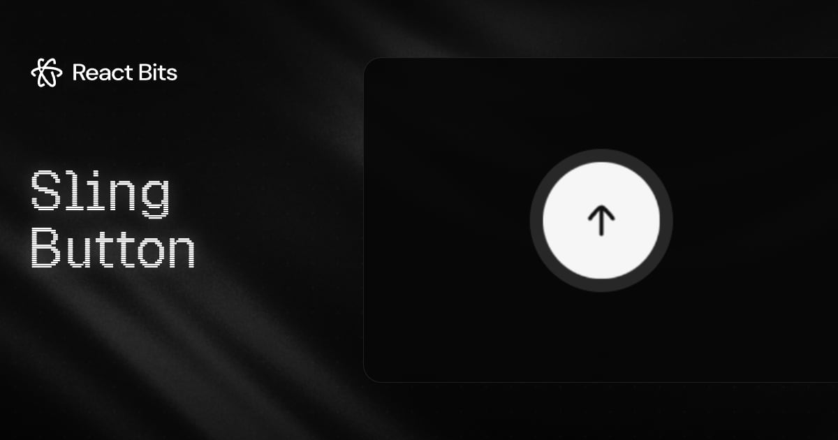 Sling Button, a React Bits component