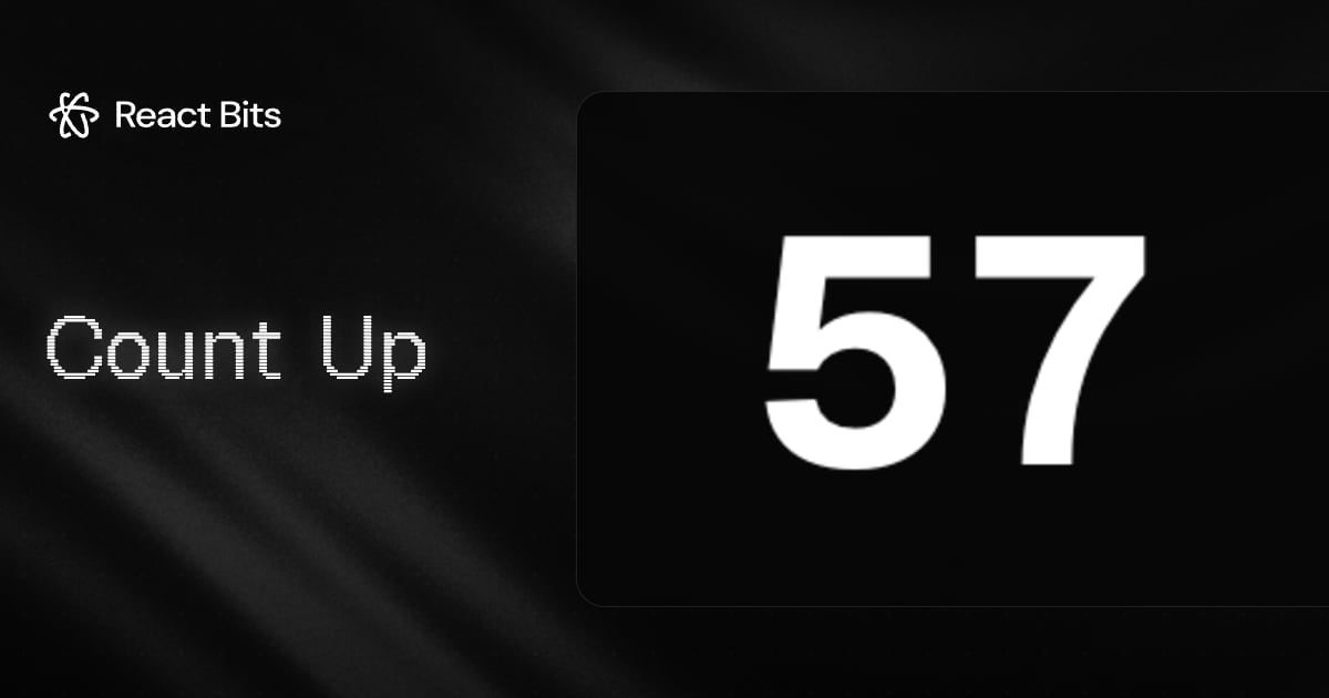 Count Up, a React Bits component