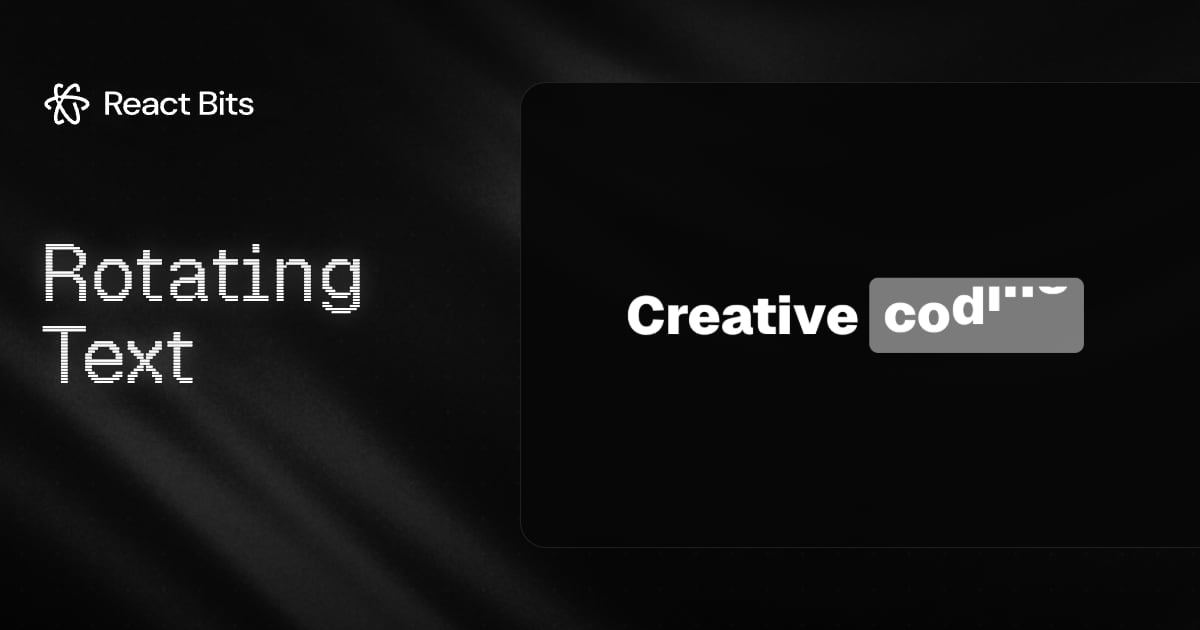 Rotating Text, a React Bits component