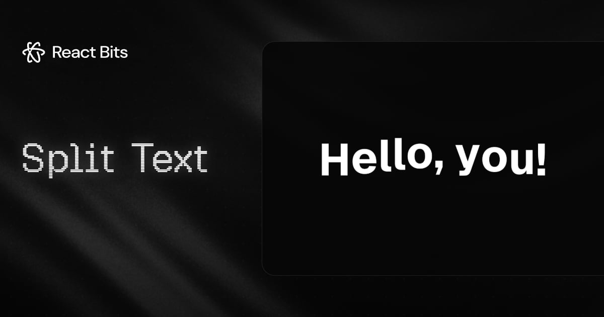 Split Text, a React Bits component