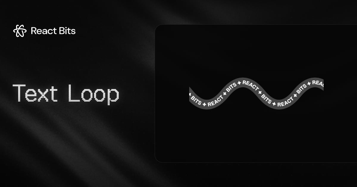 Text Loop, a React Bits component